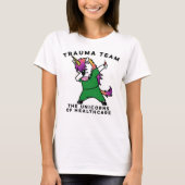 T-shirt Licorne d'équipe de traumatisme (Devant)