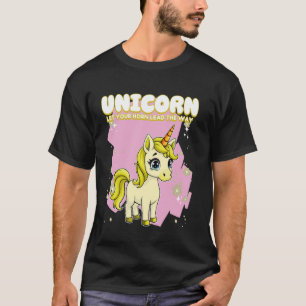 T-shirt Licorne laissez votre corne ouvrir la voie Licorne