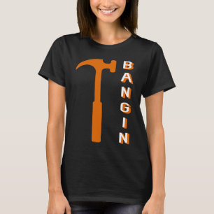 T-shirt L'idée de Bangin Carpenter