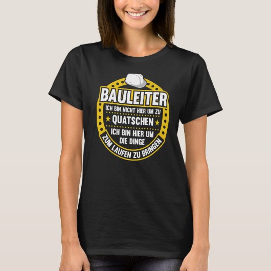 T-shirt L'idée du chantier de construction du chef de cons (Devant)