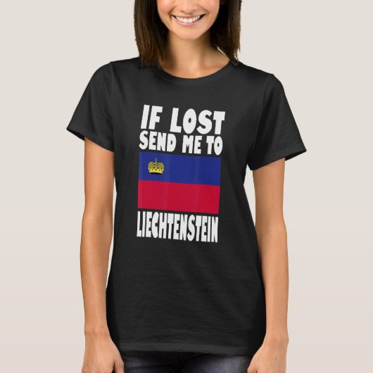 T-shirt Liechtenstein Flag Design If lost send me to Liec (Devant)