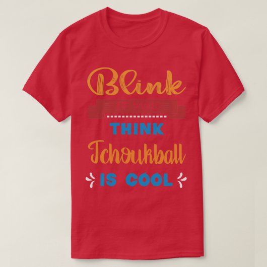 T-shirt Lier Si Vous Pensez Que Tchoukball Est Cool Drôle (Design devant)