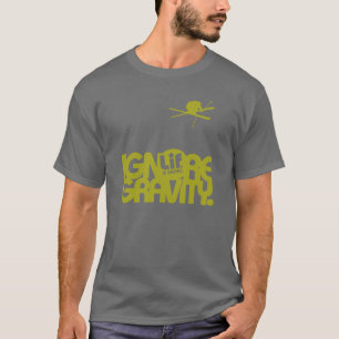 T-shirt Lif. Est Court. Ignorez La Gravité. Ski.