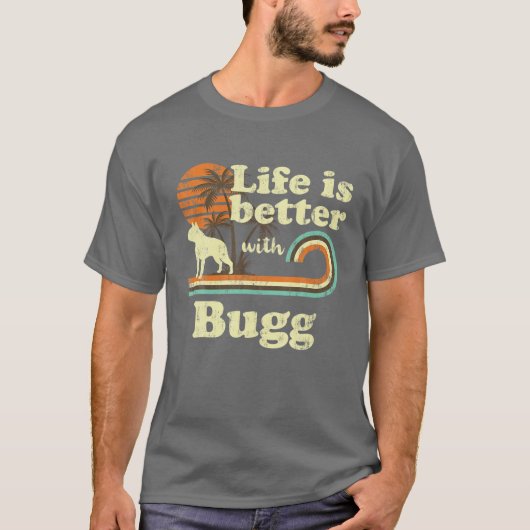 T-shirt Life Better Bug Chien Vintage Papa (Devant)
