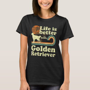 T-shirt Life Better Golden Retriever Vintage Dog Maman Pap
