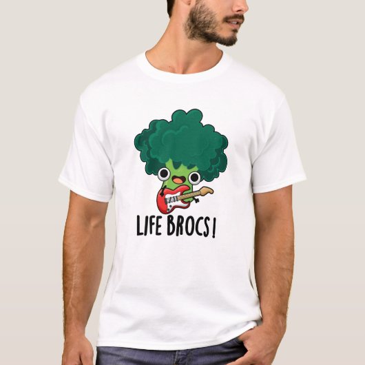 T-shirt Life Brocs Funny Veggie Brocoli Pun (Devant)