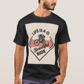 T-Shirt Life Is A Beautiful Ride (Voorkant)