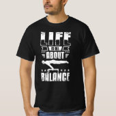 T-shirt Life is all about balance Calisthenics (Devant)