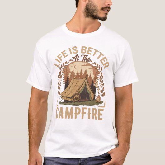 T-shirt Life Is Better at the Campfire (Devant)