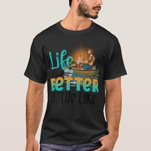 T-shirt Life is better at the lake (Devant)