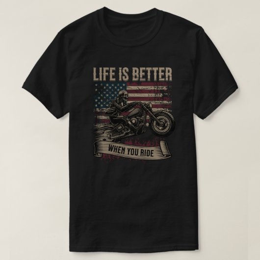 T-shirt Life Is Better When You Ride Patriotic Biker Skull (Design devant)