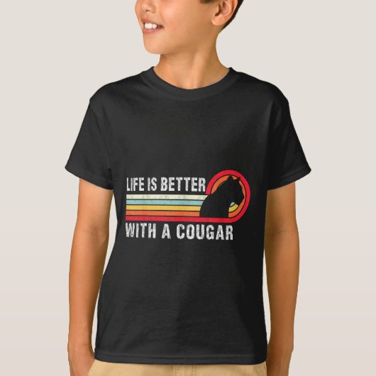 T-shirt Life Is Better With A Cougar Funny Saying Cougars  (Devant)