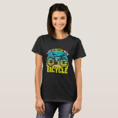 T-shirt life is better with bicycle (Devant entier)