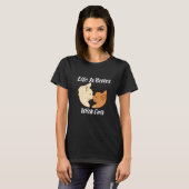 T-shirt Life Is Better With Cats Cute Valentine's Day Cat (Devant entier)