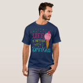 T-shirt Life Is Better With Sprinkles Sweet Ice Cream (Devant entier)