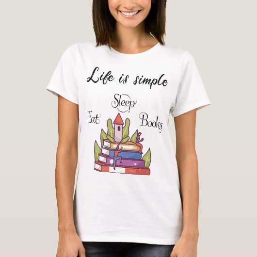 T-shirt life is simple - Books (Devant)