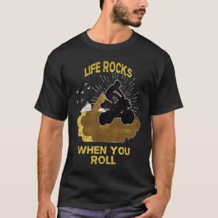 T-shirt Life Rocks Quand Vous Roulez Quad Vélo Quatre Rout