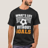 T-shirt Life Without Goals Assistant Referee (Devant)