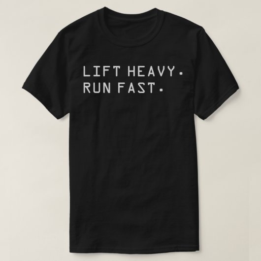 T-shirt Lift Lourd Run Fast (Design devant)