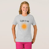 T-shirt Light it up (Devant entier)