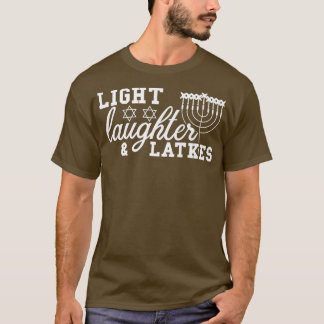 T-shirt Light Laughter Latkes Hanukkah Jewish Festival Men