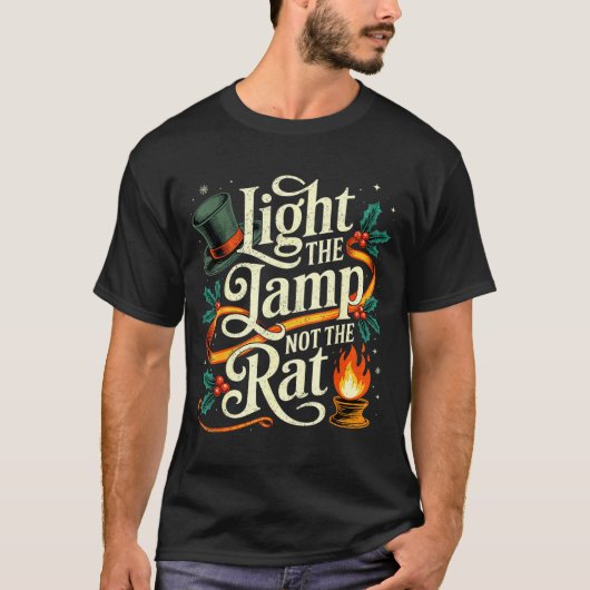 T-shirt Light The Lamp Not The Rat Funny Christmas Matchin (Devant)