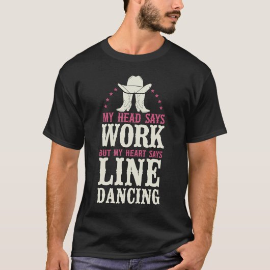 T-shirt Ligne Danse Enseignant Ma Tête Dit Travailler Mais (Devant)