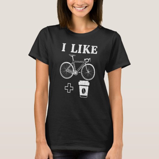 T-shirt Like Bikes And Coffee Bicycle Cycle Cycling Graph (Devant)