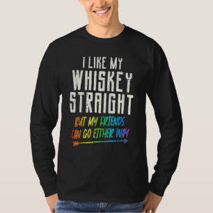 T-shirt Like My Whiskey Straight Friends Lgbtq Gay Pride P