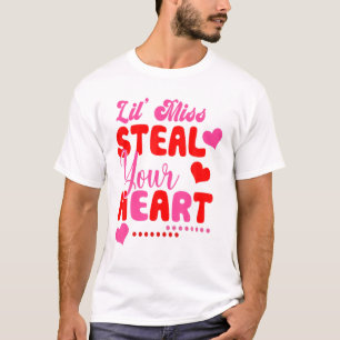 T-shirt Lil' Miss Steal Your Heart Happy Valentines Day Gi