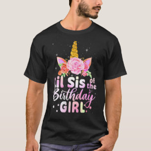 T-shirt Lil Sis Of The Birthday Girls mignonne Unicorn Flo