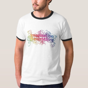T-shirt L'imagination est tout !