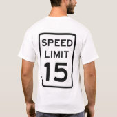 T-shirt limitation de vitesse 15 (Dos)