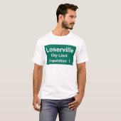 T-shirt Limite de ville de Loserville (Devant entier)