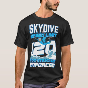 T-shirt Limite de vitesse de Skydiving amusante non appliq