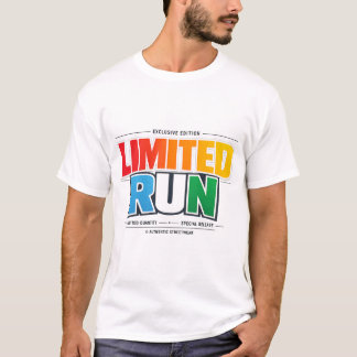 T-shirt Limited Run — Exclusive Edition