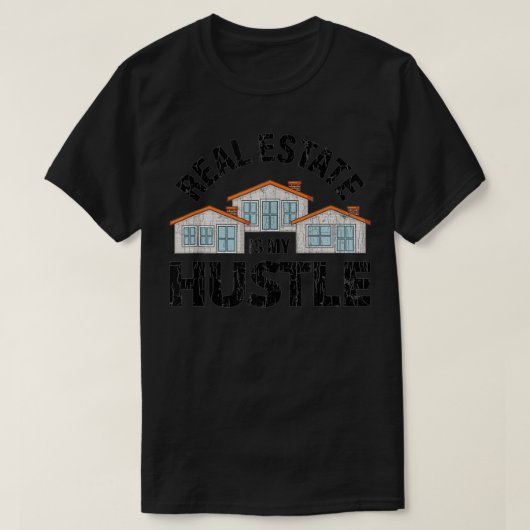 T-shirt L'immobilier est mon Hustle Funny Broker Agent Gra (Design devant)