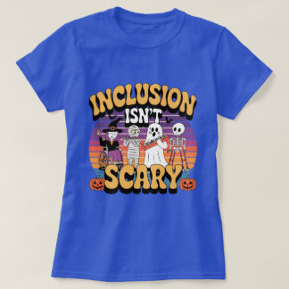 T-shirt "L'inclusion n'est pas effrayant - Adopter la dive