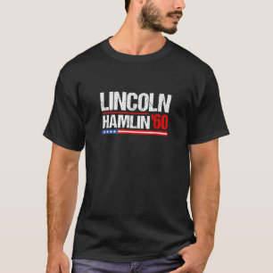 T-shirt Lincoln Hamlin 60 1860 Gouvernement Voter Politiqu