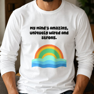 T-shirt L'incroyable force de mon esprit câblé de manière