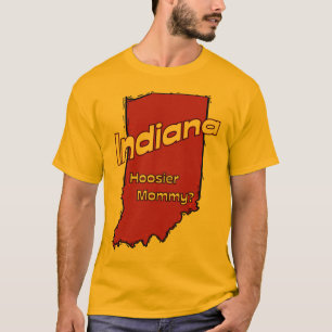 T-shirt L'Indiana DANS la maman de Hoosier de ~ de devise