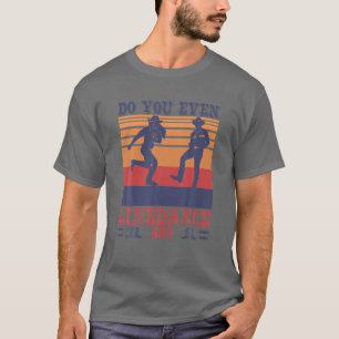 T-shirt Line Dancing Pays Western Music Lover Line Danc