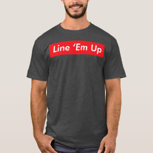 T-shirt Line Em Up Funny Joke Country Music Tunes Cowboy V