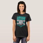 T-shirt Lineman Because Quarterbacks Need Heroes Football (Devant entier)