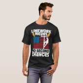 T-shirt Lineman devrait être prudent Lineworker Power Elec (Devant entier)