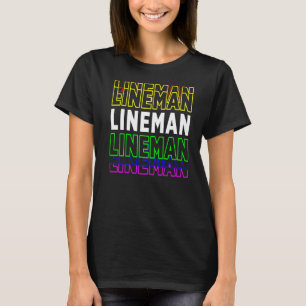 T-shirt Lineman Electrician Electric Craftsman Engineer Hi