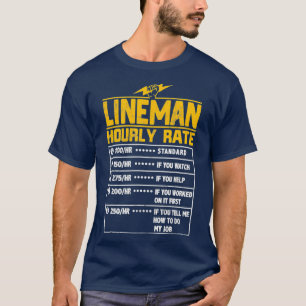 T-shirt Lineman Funny cadeau au tarif horaire pour Lineman