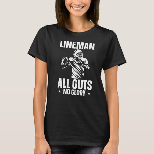 T-shirt Lineman Tous Les Coups Pas De Gloire S'Attaquer Fo (Devant)