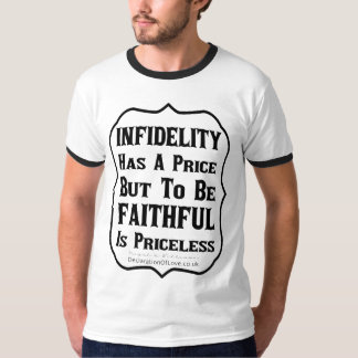 T-shirt L'Infidélité A Un Prix