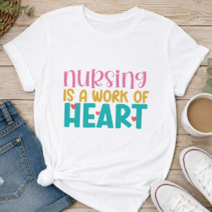 T-shirt L'infirmière est un travail de cœur Infirmière